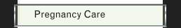  Pregnancy Care