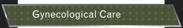 Gynecological Care